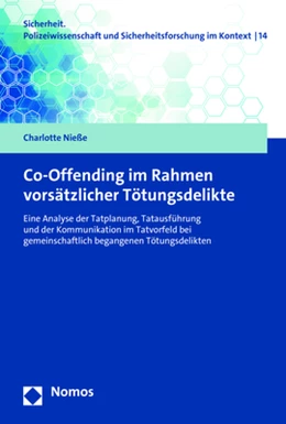 Abbildung von Nieße | Co-Offending im Rahmen vorsätzlicher Tötungsdelikte | 1. Auflage | 2023 | 14 | beck-shop.de