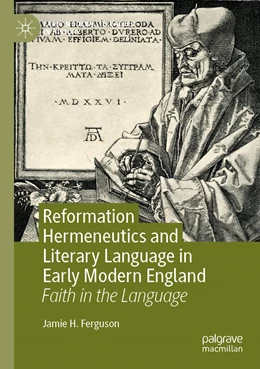 Abbildung von Ferguson | Reformation Hermeneutics and Literary Language in Early Modern England | 1. Auflage | 2023 | beck-shop.de