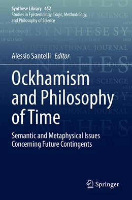 Abbildung von Santelli | Ockhamism and Philosophy of Time | 1. Auflage | 2023 | 452 | beck-shop.de