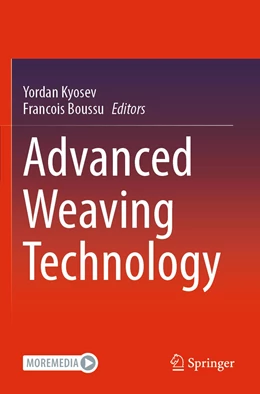 Abbildung von Kyosev / Boussu | Advanced Weaving Technology | 1. Auflage | 2023 | beck-shop.de
