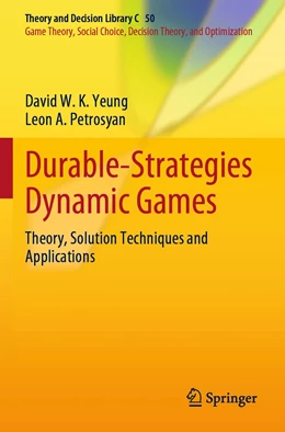 Abbildung von Yeung / Petrosyan | Durable-Strategies Dynamic Games | 1. Auflage | 2023 | 50 | beck-shop.de