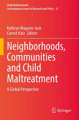 Abbildung von Maguire-Jack / Katz | Neighborhoods, Communities and Child Maltreatment | 1. Auflage | 2023 | 15 | beck-shop.de