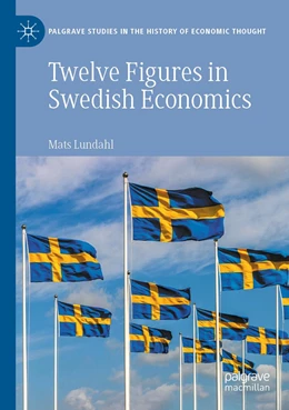 Abbildung von Lundahl | Twelve Figures in Swedish Economics | 1. Auflage | 2023 | beck-shop.de