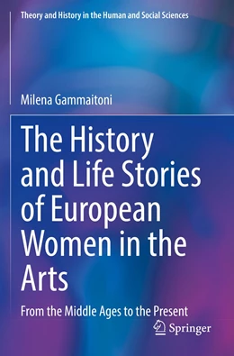 Abbildung von Gammaitoni | The History and Life Stories of European Women in the Arts | 1. Auflage | 2023 | beck-shop.de