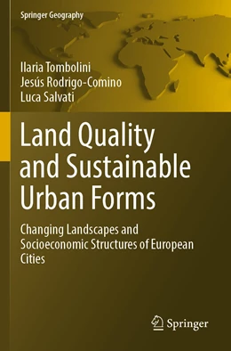 Abbildung von Tombolini / Rodrigo-Comino | Land Quality and Sustainable Urban Forms | 1. Auflage | 2023 | beck-shop.de