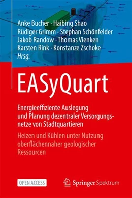 Abbildung von Bucher / Shao | EASyQuart - Energieeffiziente Auslegung und Planung dezentraler Versorgungsnetze von Stadtquartieren | 1. Auflage | 2023 | beck-shop.de
