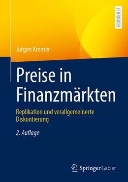 Abbildung von Kremer | Preise in Finanzmärkten | 2. Auflage | 2023 | beck-shop.de