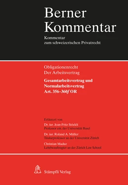 Abbildung von Stöckli / Müller | Gesamtarbeitsvertrag und Normalarbeitsvertrag, Art. 356-360f OR | 2. Auflage | 2024 | beck-shop.de