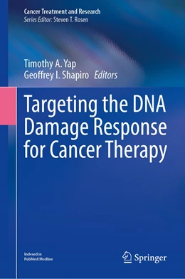 Abbildung von Yap / Shapiro | Targeting the DNA Damage Response for Cancer Therapy | 1. Auflage | 2023 | 186 | beck-shop.de