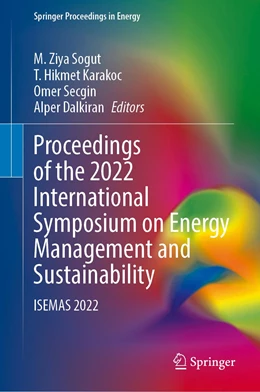 Abbildung von Sogut / Karakoc | Proceedings of the 2022 International Symposium on Energy Management and Sustainability | 1. Auflage | 2023 | beck-shop.de