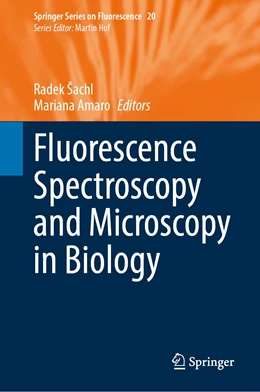 Abbildung von Šachl / Amaro | Fluorescence Spectroscopy and Microscopy in Biology | 1. Auflage | 2023 | 20 | beck-shop.de
