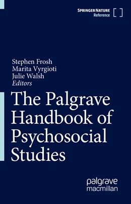 Abbildung von Frosh / Vyrgioti | The Palgrave Handbook of Psychosocial Studies | 1. Auflage | 2024 | beck-shop.de