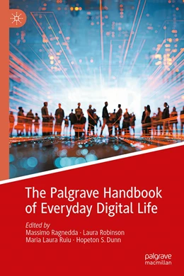 Abbildung von Ragnedda / Robinson | The Palgrave Handbook of Everyday Digital Life | 1. Auflage | 2024 | beck-shop.de