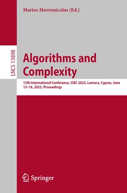Abbildung von Mavronicolas | Algorithms and Complexity | 1. Auflage | 2023 | 13898 | beck-shop.de