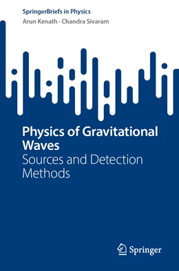 Abbildung von Kenath / Sivaram | Physics of Gravitational Waves | 1. Auflage | 2023 | beck-shop.de