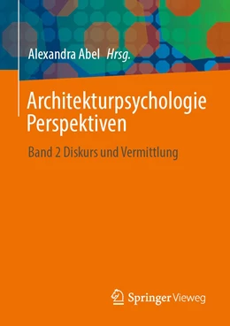 Abbildung von Abel | Architekturpsychologie Perspektiven | 1. Auflage | 2023 | beck-shop.de