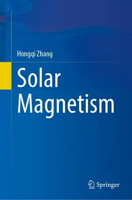 Abbildung von Zhang | Solar Magnetism | 1. Auflage | 2023 | beck-shop.de