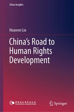 Abbildung von Liu | China’s Road to Human Rights Development | 1. Auflage | 2023 | beck-shop.de