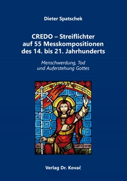 Abbildung von Spatschek | CREDO – Streiflichter auf 55 Messkompositionen des 14. bis 21. Jahrhunderts | 1. Auflage | 2023 | 55 | beck-shop.de