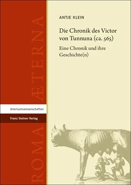Abbildung von Klein | Die Chronik des Victor von Tunnuna (ca. 565) | 1. Auflage | 2023 | 12 | beck-shop.de