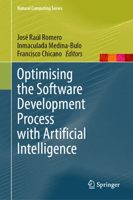 Abbildung von Romero / Medina-Bulo | Optimising the Software Development Process with Artificial Intelligence | 1. Auflage | 2023 | beck-shop.de