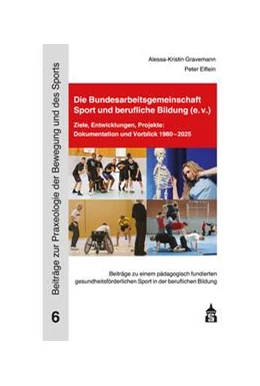 Abbildung von Gravemann / Elflein | Die Bundesarbeitsgemeinschaft Sport und berufliche Bildung (e.V.) | 1. Auflage | 2023 | beck-shop.de