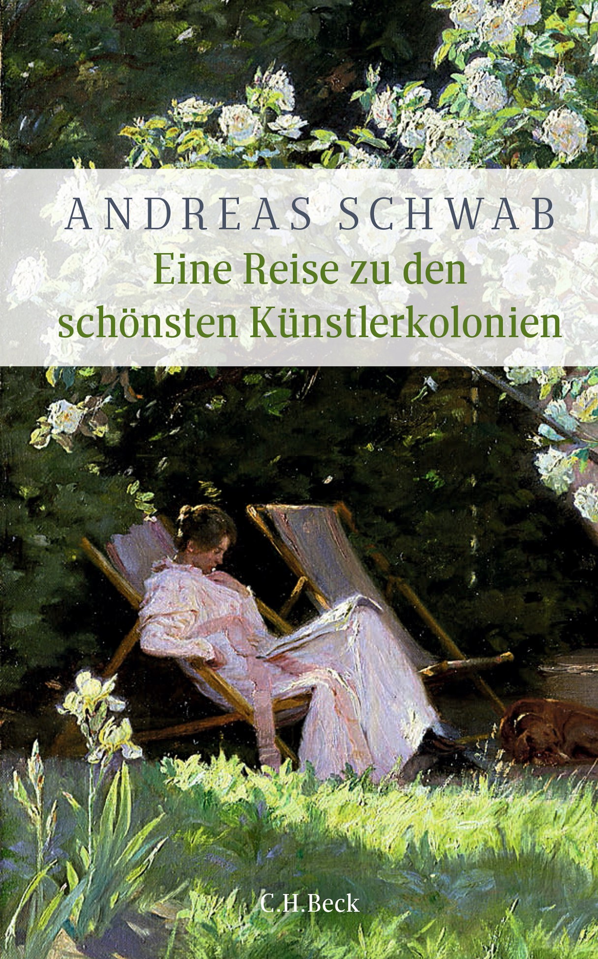 Cover: Schwab, Andreas, Eine Reise zu den schönsten Künstlerkolonien