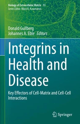 Abbildung von Gullberg / Eble | Integrins in Health and Disease | 1. Auflage | 2023 | beck-shop.de