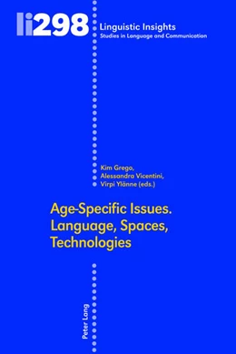 Abbildung von Grego / Ylänne | Age-Specific Issues. Language, Spaces, Technologies | 1. Auflage | 2023 | beck-shop.de