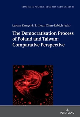 Abbildung von Zam¿cki / Chen-Rabich | The Democratization Process of Poland and Taiwan: Comparative Perspective | 1. Auflage | 2023 | beck-shop.de