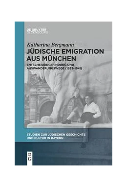 Abbildung von Bergmann | Jüdische Emigration aus München | 1. Auflage | 2023 | beck-shop.de