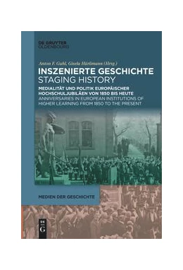 Abbildung von Hürlimann / Guhl | Inszenierte Geschichte | Staging History | 1. Auflage | 2023 | beck-shop.de