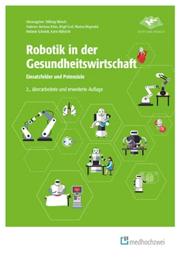 Abbildung von Klein / Rhön Stiftung Eugen und Ingeborg Münch | Robotik in der Gesundheitswirtschaft | 2. Auflage | 2023 | beck-shop.de
