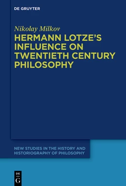 Abbildung von Milkov | Hermann Lotze's Influence on Twentieth Century Philosophy | 1. Auflage | 2023 | 12 | beck-shop.de
