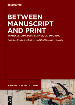 Abbildung von Brockstieger / Schweitzer-Martin | Between Manuscript and Print | 1. Auflage | 2023 | 40 | beck-shop.de