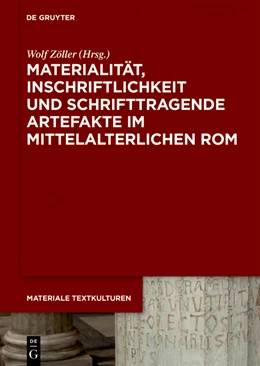 Abbildung von Zöller | Materialität, Inschriftlichkeit und schrifttragende Artefakte im mittelalterlichen Rom | 1. Auflage | 2023 | 44 | beck-shop.de