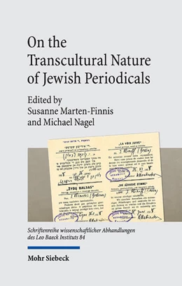 Abbildung von Marten-Finnis / Nagel | On the Transcultural Nature of Jewish Periodicals | 1. Auflage | 2023 | 84 | beck-shop.de