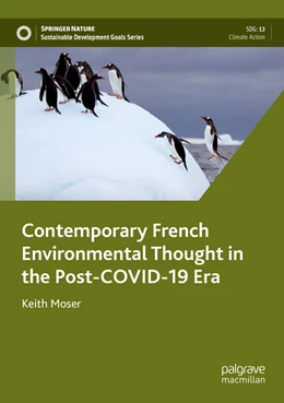 Abbildung von Moser | Contemporary French Environmental Thought in the Post-COVID-19 Era | 1. Auflage | 2023 | beck-shop.de