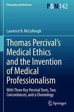 Abbildung von McCullough | Thomas Percival’s Medical Ethics and the Invention of Medical Professionalism | 1. Auflage | 2023 | 142 | beck-shop.de
