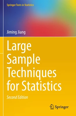 Abbildung von Jiang | Large Sample Techniques for Statistics | 2. Auflage | 2023 | beck-shop.de