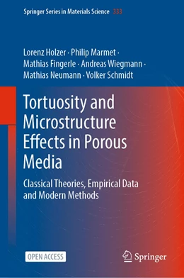 Abbildung von Holzer / Marmet | Tortuosity and Microstructure Effects in Porous Media | 1. Auflage | 2023 | 333 | beck-shop.de
