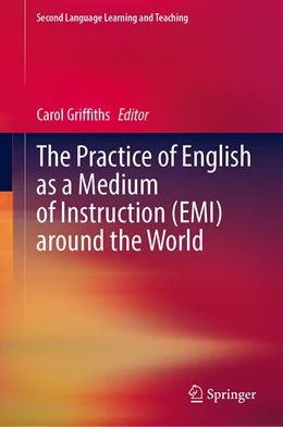 Abbildung von Griffiths | The Practice of English as a Medium of Instruction (EMI) Around the World | 1. Auflage | 2023 | beck-shop.de