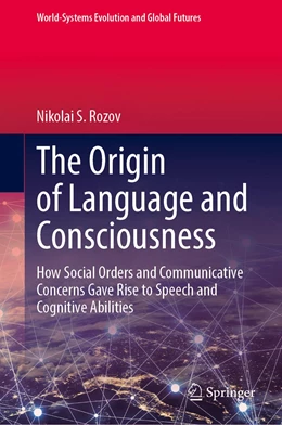 Abbildung von Rozov | The Origin of Language and Consciousness | 1. Auflage | 2023 | beck-shop.de