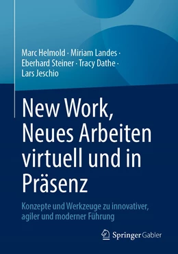 Abbildung von Helmold / Landes | New Work, Neues Arbeiten virtuell und in Präsenz | 1. Auflage | 2023 | beck-shop.de