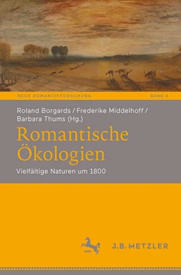Abbildung von Borgards / Middelhoff | Romantische Ökologien | 1. Auflage | 2023 | 4 | beck-shop.de