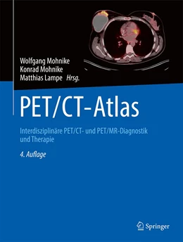 Abbildung von Mohnike / Lampe | PET/CT-Atlas | 4. Auflage | 2024 | beck-shop.de