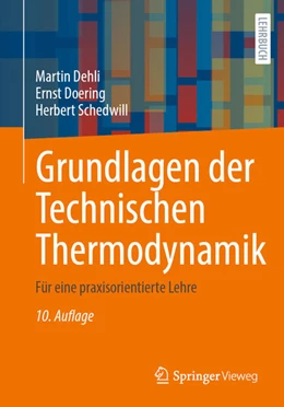 Abbildung von Dehli / Doering | Grundlagen der Technischen Thermodynamik | 10. Auflage | 2023 | beck-shop.de