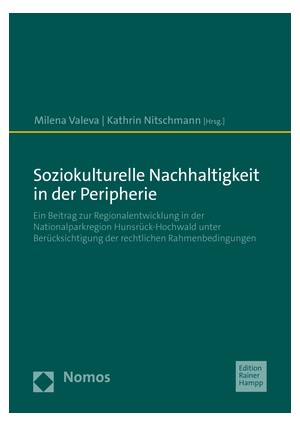 Cover: , Soziokulturelle Nachhaltigkeit in der Peripherie