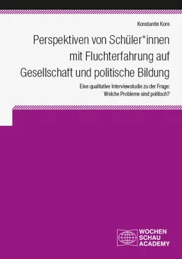 Abbildung von Korn | Perspektiven von Schüler*innen mit Fluchterfahrung auf Gesellschaft und politische Bildung | 1. Auflage | 2023 | beck-shop.de
