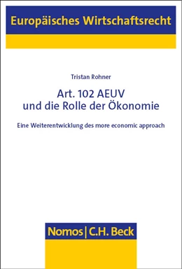 Abbildung von Rohner | Art. 102 AEUV und die Rolle der Ökonomie | 1. Auflage | 2023 | 78 | beck-shop.de